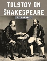 bokomslag Tolstoy On Shakespeare