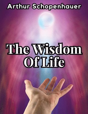 The Wisdom Of Life 1