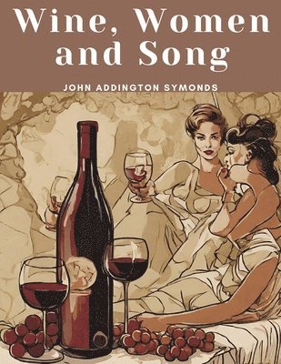 Wine, Women and Song 1