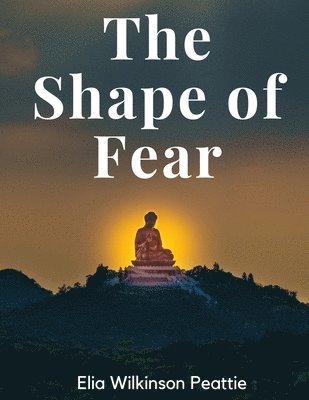 The Shape of Fear 1