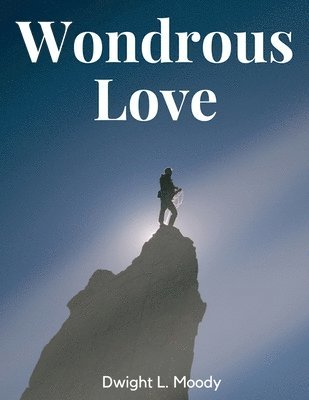 Wondrous Love 1