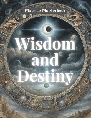 Wisdom and Destiny 1