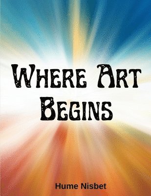 Where Art Begins 1