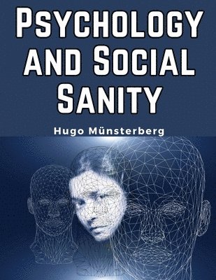 bokomslag Psychology and Social Sanity