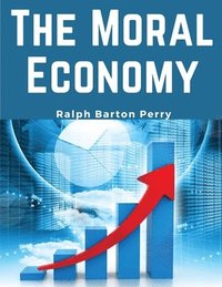 bokomslag The Moral Economy