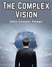 bokomslag The Complex Vision