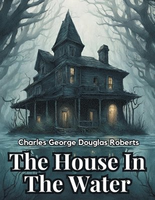 The House In The Water 1