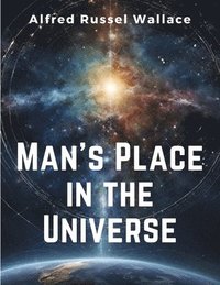 bokomslag Man's Place in the Universe