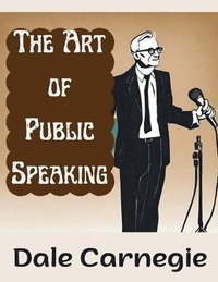 bokomslag The Art of Public Speaking