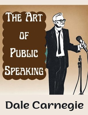 The Art of Public Speaking 1