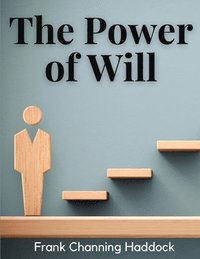 bokomslag The Power of Will