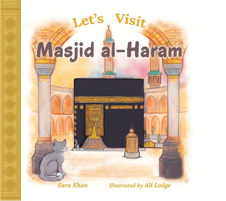 Sara Khan - Let’s Visit Masjid al-Haram, Kartonnage