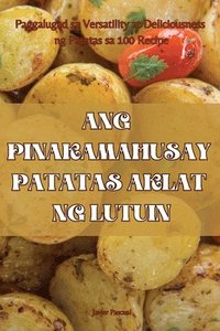 bokomslag Ang Pinakamahusay Patatas Aklat Ng Lutuin