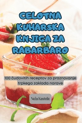 bokomslag Celotna Kuharska Knjiga Za Rabarbaro