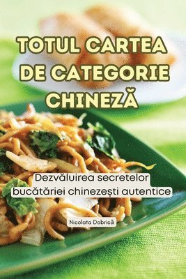 bokomslag Totul Cartea de Categorie Chinez&#258;