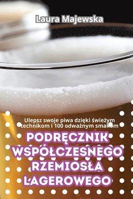 Laura Majewska - PodrĘcznik Wspólczesnego Rzemiosla Lagerowego, Häftad