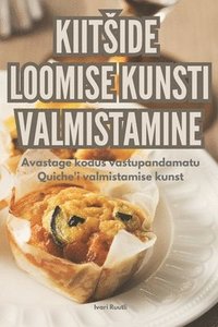 bokomslag Kiitside Loomise Kunsti Valmistamine