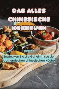 bokomslag Das Alles Chinesische Kochbuch