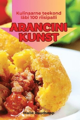 Malle Raudsepp - Arancini Kunst, Häftad