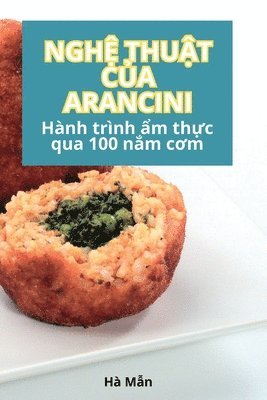 Ngh&#7878; Thu&#7852;t C&#7910;a Arancini 1