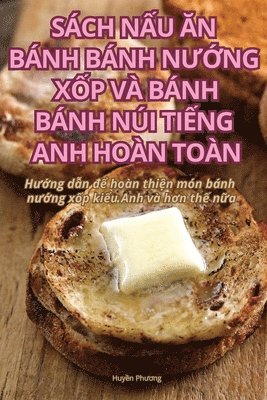 bokomslag Sch N&#7844;u &#258;n Bnh Bnh N&#431;&#7898;ng X&#7888;p V Bnh Bnh Ni Ti&#7870;ng Anh Hon Ton