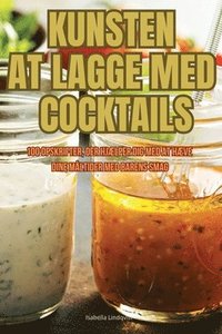 bokomslag Kunsten at Lagge Med Cocktails