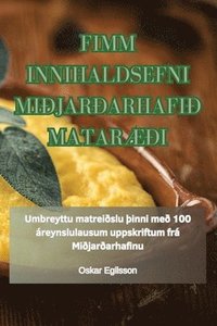 bokomslag Fimm Innihaldsefni Mijararhafi Matari