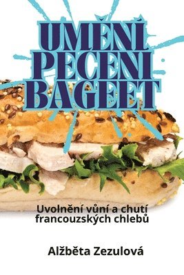 bokomslag Um&#282;n Pe&#268;en Bageet