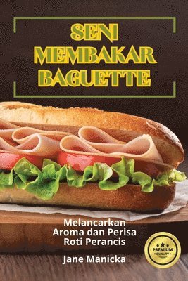 bokomslag Seni Membakar Baguette