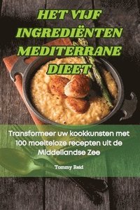 bokomslag Het Vijf Ingredinten Mediterrane Dieet