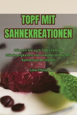 bokomslag Topf Mit Sahnekreationen