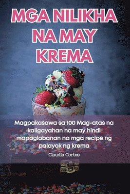 MGA Nilikha Na May Krema 1