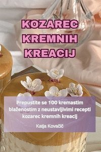 bokomslag Kozarec Kremnih Kreacij