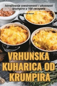 bokomslag Vrhunska Kuharica Od Krumpira