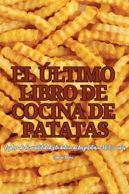 bokomslag El ltimo Libro de Cocina de Patatas