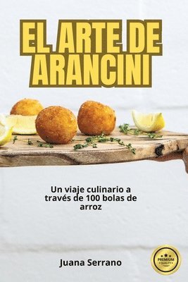 El Arte de Arancini 1