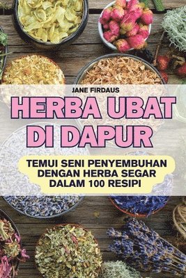 bokomslag Herba Ubat Di Dapur