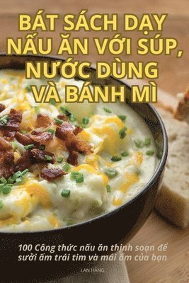 bokomslag Bt Sch D&#7840;y N&#7844;u &#258;n V&#7898;i Sp, N&#431;&#7898;c Dng V Bnh M