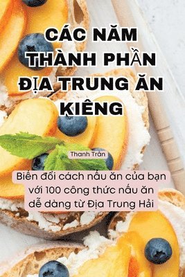 Thanh Trần, Thanh Tr&#7847;n, Thanh Tr¿n - Các NĂm Thành PhẦn ĐỊa Trung Ăn Kiêng, Häftad