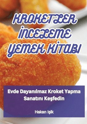 bokomslag Kroketler &#304;nceleme Yemek K&#304;tabi