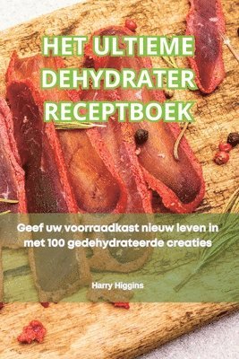 bokomslag Het Ultieme Dehydrater Receptboek