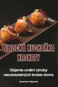 bokomslag Biblijska Kuharska Knjiga Kroketi