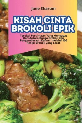 Kisah Cinta Brokoli Epik 1