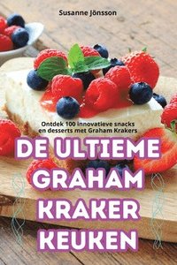 bokomslag de Ultieme Graham Kraker Keuken