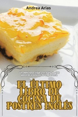 El ltimo Libro de Cocina de Postres Ingls 1