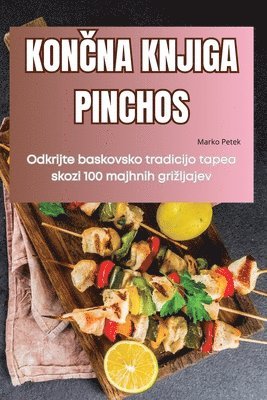Marko Petek - KonČna Knjiga Pinchos, Häftad
