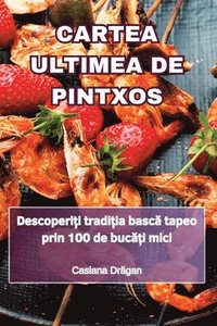 bokomslag Cartea Ultimea de Pintxos