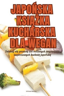 bokomslag Japo&#323;ska Ksi&#260;&#379;ka Kucharska Dla Wegan