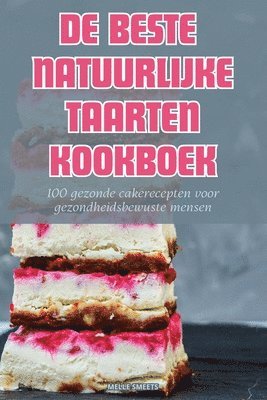 bokomslag de Beste Natuurlijke Taarten