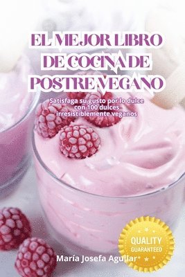 bokomslag El Mejor Libro de Cocina de Postre Vegano